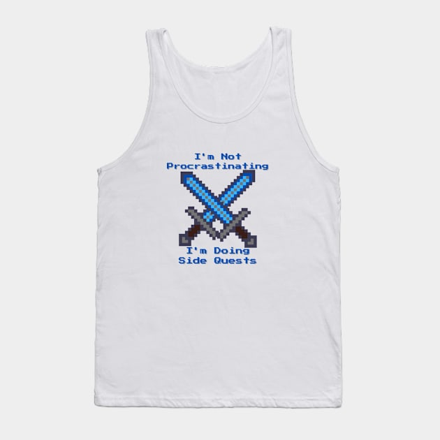 Not Procrastinating, Doing Side Quests Blue Tank Top by AKawaiiPastels